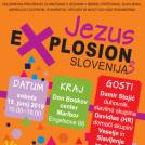 Jezus Explosion Slovenija 3