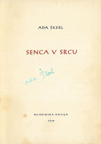 Ob stoti obletnici rojstva: pesnica Ada Škerl in njena zbirka »Senca v ...